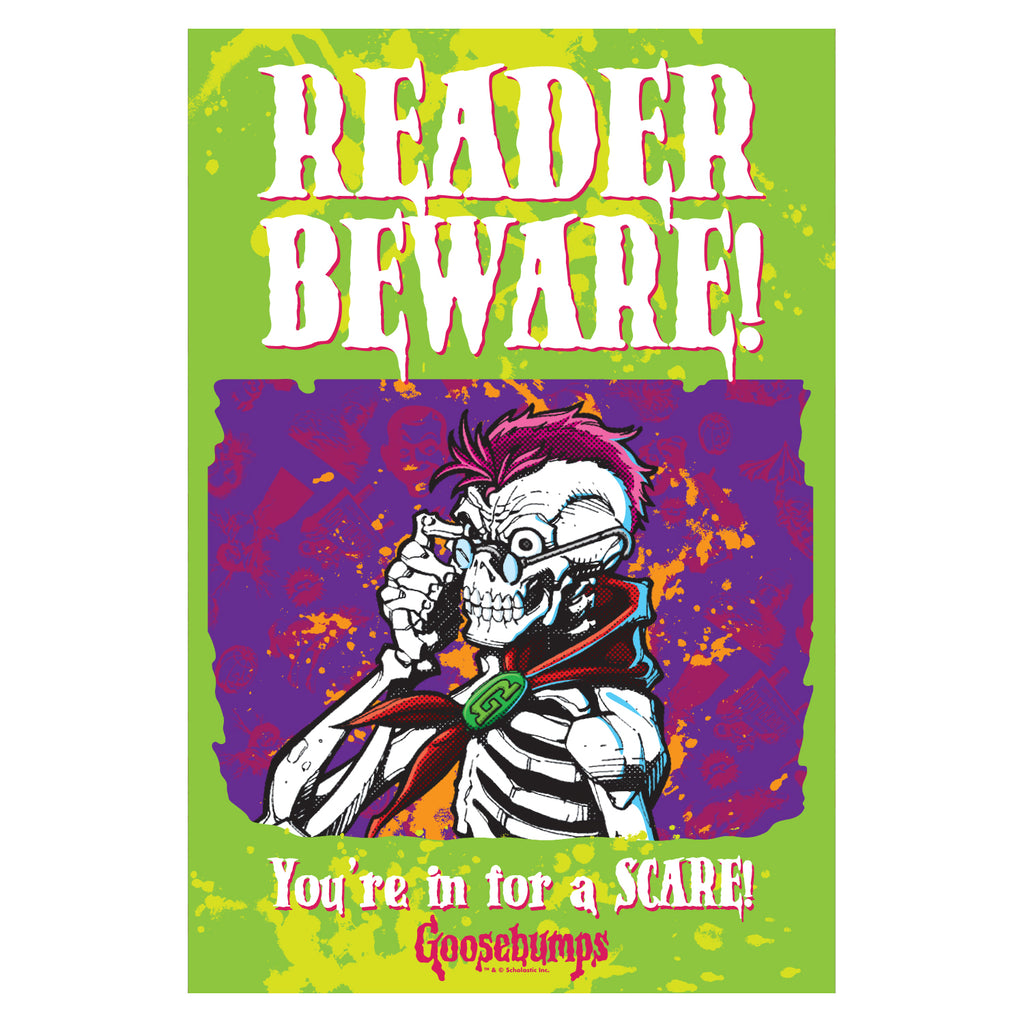 Metal sign. portrait orientation.  Green with yellow splatter background. white text reads Reader beware! You're in for a scare! red text reads Goosebumps.  Illustration of Skeleton with pink mohawk, wearing blue sunglasses, red bandana with green G pin at neck, on pink purple and orange splatter background