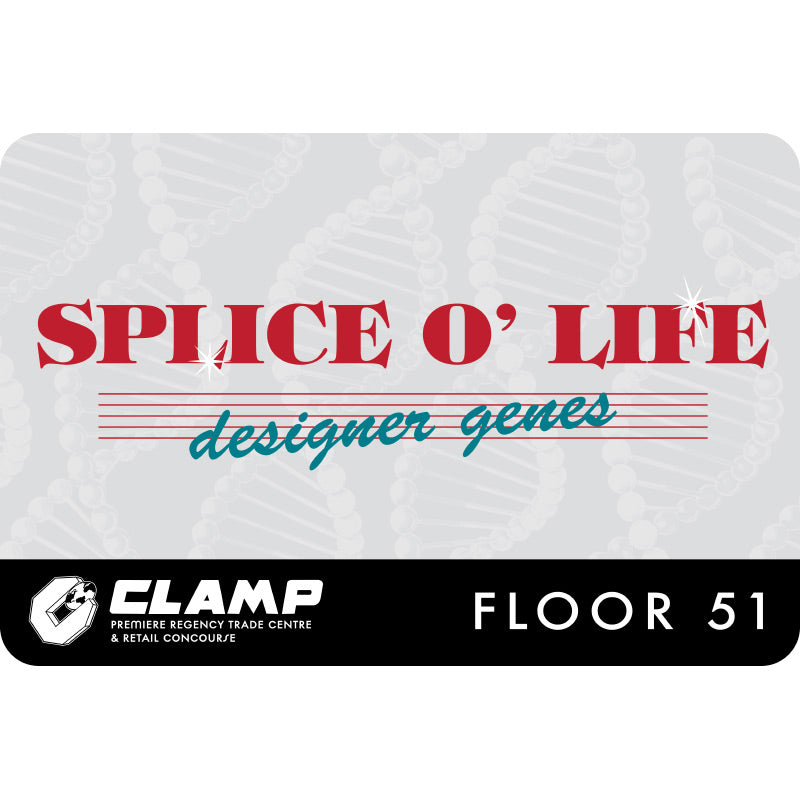 Landscape oriented sign.  Red text reads Splice o' Life, blue text reads designer genes. white text on black reads Clamp Premier Regency Trade Centre & Retail Concourse, Floor 51.