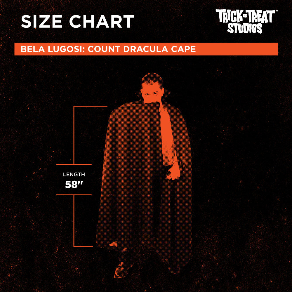 Size Chart.  Trick or Treat Studios.  Bella Lugosi, Count Dracula Cape.  Man wearing vampire cape.  Shows length.  Length 58 inches.