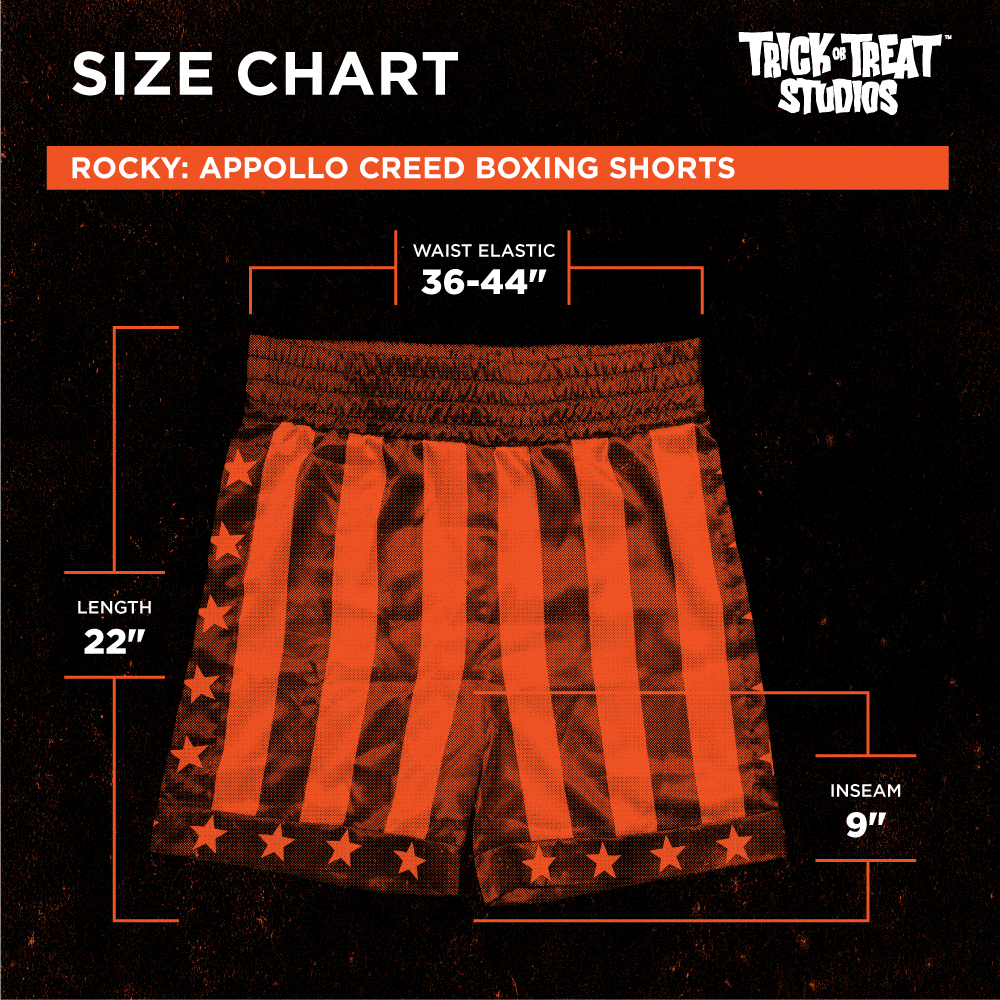 Black background orange accents.  White text reads, Size chart, Trick or Treat Studios, Rocky Apollo Creed Boxing Shorts.  Waist elastic 36 to 44 inches, length 22 inches, inseam 9 inches.